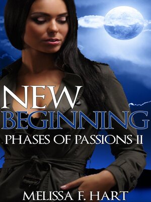 cover image of New Beginning (Phases of Passions, Book 4) (Werewolf Romance--Paranormal Romance)